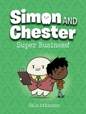 cover image of Super Business! (Simon and Chester Book #6)